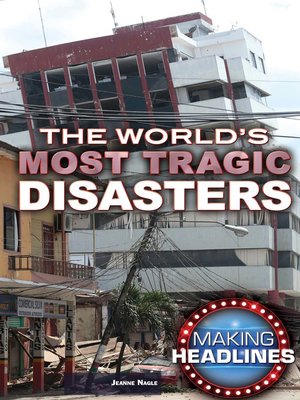 cover image of The World's Most Tragic Disasters